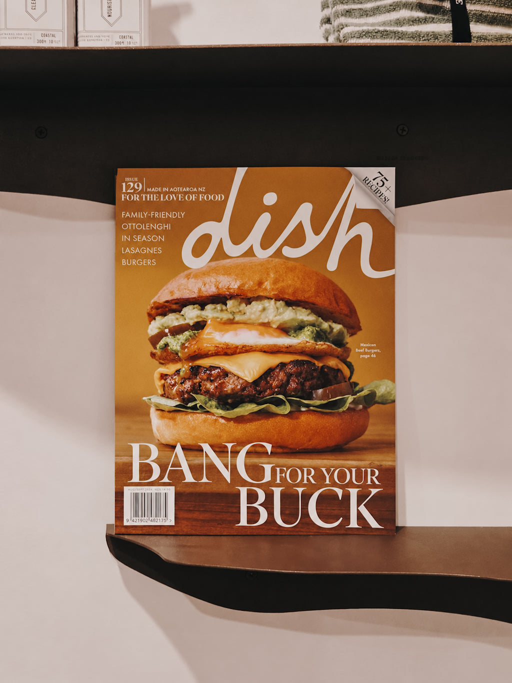 DISH Magazine | Bang for your buck Edition | Issue 129
